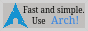 Arch Linux is fast and simple.